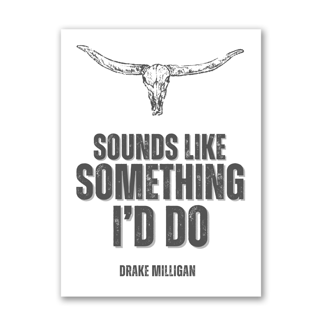 Something I'd Do - Drake Milligan